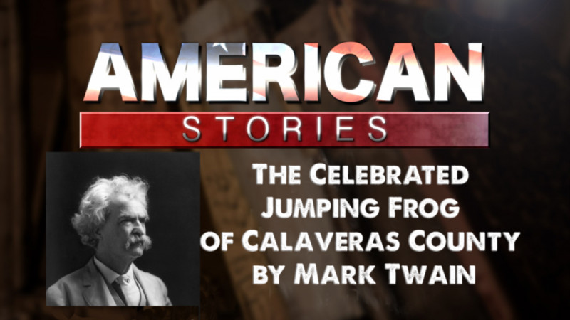 'The Celebrated Jumping Frog of Calaveras County,' by Mark Twain